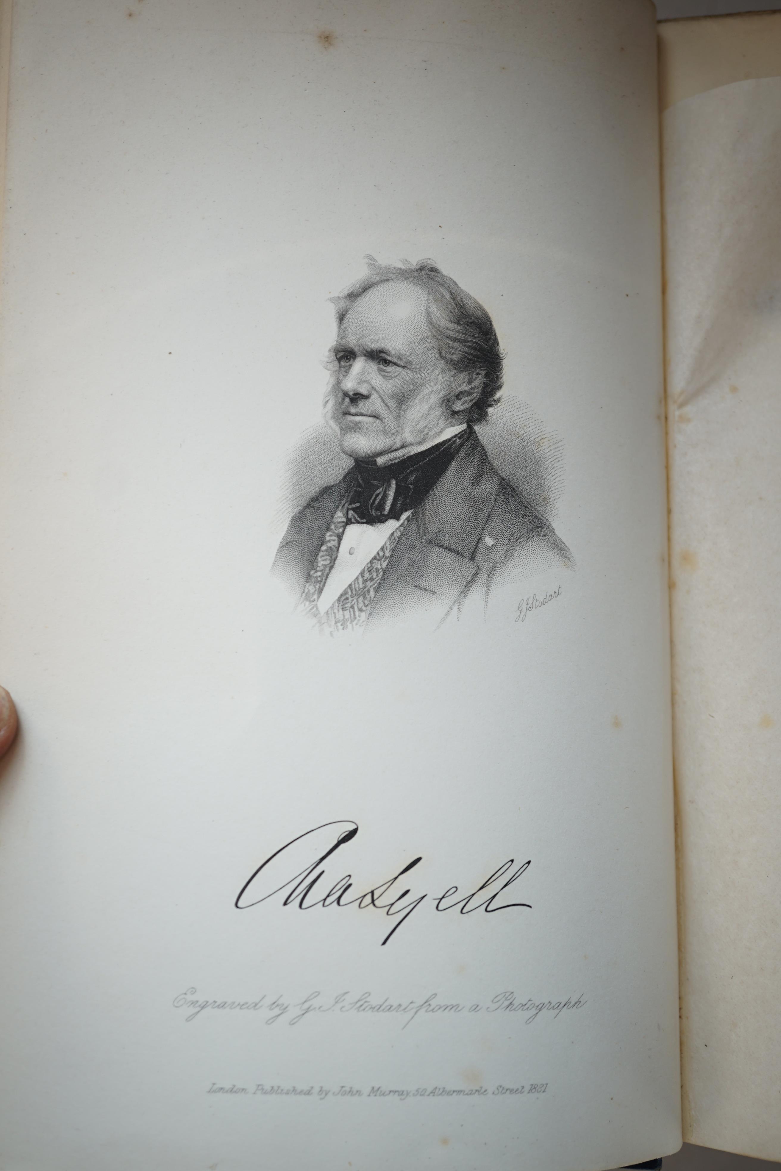 Lyell, Mrs (editor) - Life and Journals of Sir Charles Lyell, Bart., 2 vols, 8vo, blue cloth gilt, with portrait frontispieces, John Murray, London, 1881